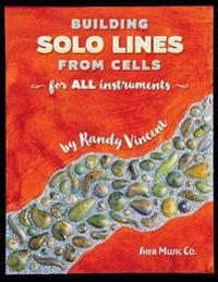 Building Solo Lines from Cells (All Instruments)