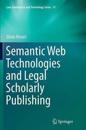 Semantic Web Technologies and Legal Scholarly Publishing