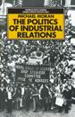 Politics of Industrial Relations