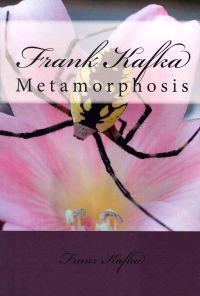 Frank Kafka: Metamorphosis