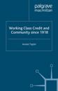 Working Class Credit and Community since 1918