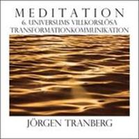 Walking Meditation DAG 6 - Universums villkorslösa transformation kommunikation