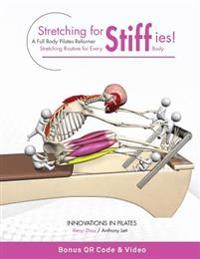 Stretching for Stiffies: A Full Body Pilates Reformer Stretching Routine for Every Body