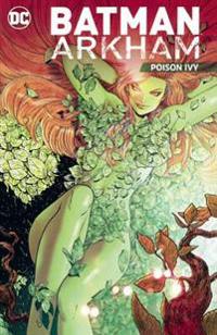 Batman Arkham: Poison Ivy