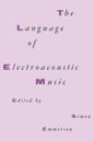 Language Electroacoustic Music