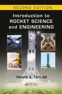 Introduction to Rocket Science and Engineering, Second Edition