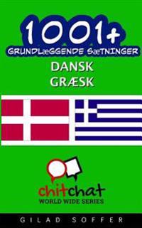 1001+ Grundlaeggende Saetninger Dansk - Graesk