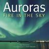 Auroras: Fire in the Sky