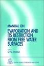 Manual on Evaporation and Its Restriction from Free Water Surfaces
