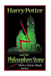 Harry Potter and the Philosopher's Stone.: Unofficial Quiz & Trivia Book