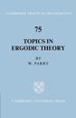 Topics in Ergodic Theory