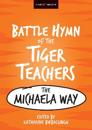 The Battle Hymn of the Tiger Teachers