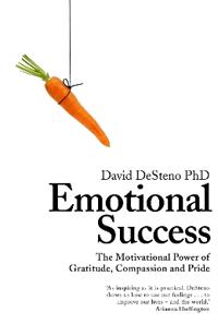 Emotional success - the power of gratitude, compassion and pride