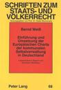 Einfuehrung Und Umsetzung Der Europaeischen Charta Der Kommunalen Selbstverwaltung in Deutschland