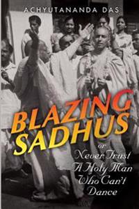Blazing Sadhus