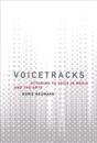 Voicetracks