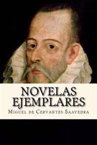 Novelas Ejemplares: Completo (Spanish Edition)