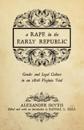 A Rape in the Early Republic