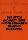Der «Style Indirect Libre» in Den Romanen Edmond Durantys