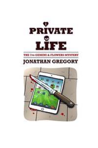 Private Life: The 7th Gemini & Flowers Mystery