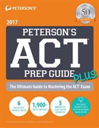 Peterson's ACT Prep Guide Plus 2017