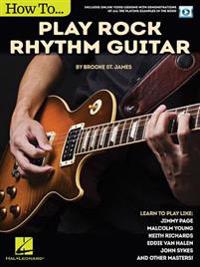 How to Play Rock Rhythm Guitar: Book with Online Video Lessons