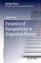 Dynamics of Nanoparticles in Stagnation Flames