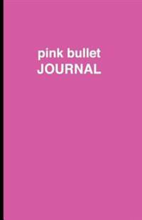 Pink Bullet Journal: Soft Cover, 5.5 X 8.5 Inch, 200 Pages