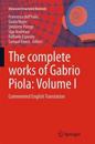 The complete works of Gabrio Piola: Volume I