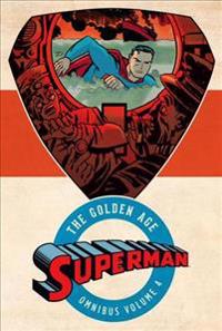 Superman the Golden Age Omnibus 4
