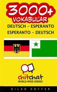 3000+ Deutsch - Esperanto Esperanto - Deutsch Vokabular