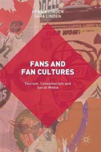 Fans and Fan Cultures