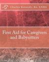 First Aid for Caregivers and Babysitters