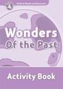 Oxford Read and Discover: Level 4: Wonders of the Past Activity Book