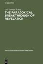 Paradoxical Breakthrough of Revelation