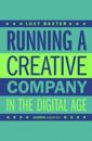 Running a Creative Company in the Digital Age