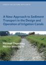 A New Approach to Sediment Transport in the Design and Operation of Irrigation Canals
