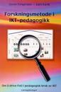 Forskningsmetode i IKT-pedagogikk