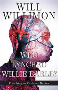 Who Lynched Willie Earle?