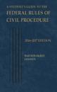A Student's Guide to the Federal Rules of Civil Procedure, 2016