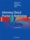Informing Clinical Practice in Nephrology