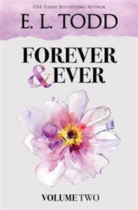 Forever and Ever: Volume Two