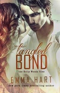 Tangled Bond (Holly Woods Files, #2)