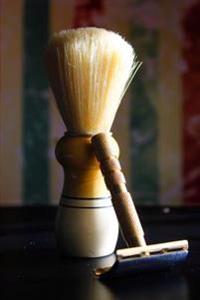 Shaving Brush and Razor Journal: 150 Page Lined Notebook/Diary
