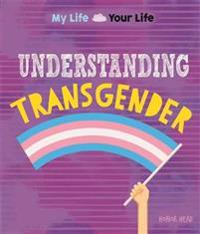 Understanding Transgender