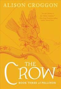 The Crow: Book Three of Pellinor