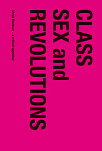 Class, Sex and Revolutions: Göran Therborn - A Critical Appraisal