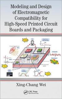 Modeling and Design of Electromagnetic Compatibility for High-speed Printed Circuit Boards and Packaging