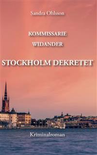 Kommissarie Widander Stockholm Dekretet