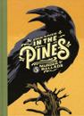 In The Pines: 5 Murder Ballads